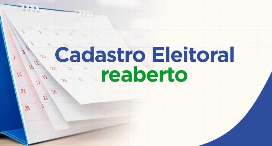 Reabertura do Cadastro Eleitoral