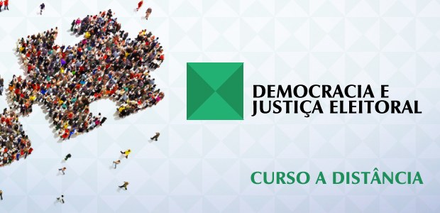 Curso Democracia na Justiça Eleitoral 
