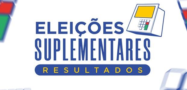 Eleições suplementares resultados - 2024