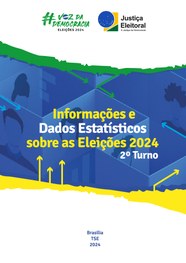 Informações e dados estatísticos sobre as eleições de 2024 - 2º turno