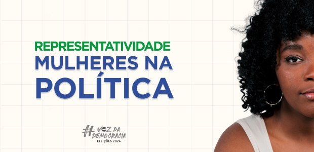 Mulheres na política 26.08.2024