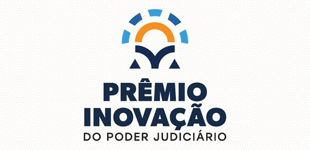 Prêmio Inovação do Poder Judiciário - 04.07.2024